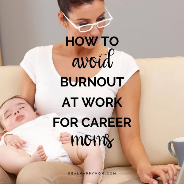 How to Avoid Burnout at Work for Career Moms